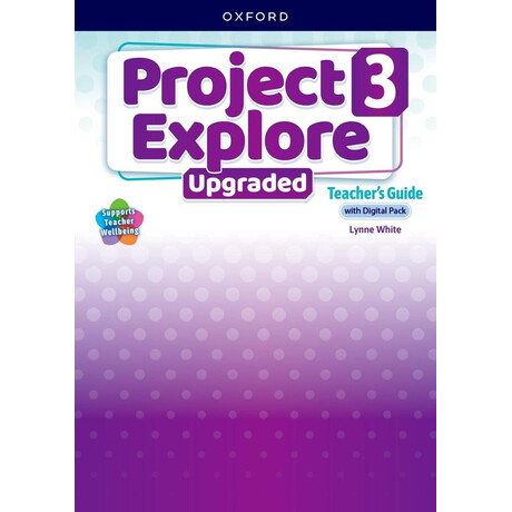 Project Explore Upgraded 3 Teacher's Pack