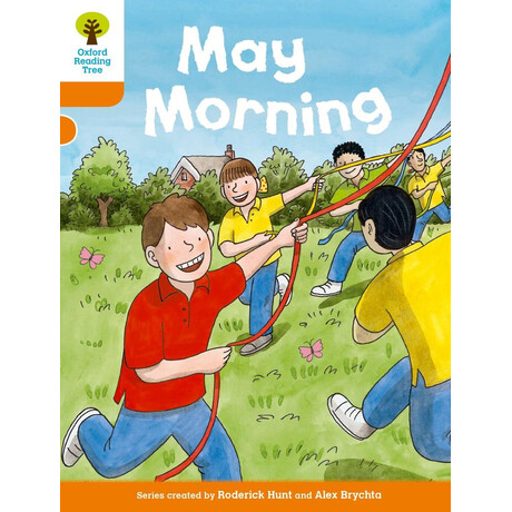 Oxford Reading Tree Biff, Chip and Kipper Stories Decode and Develop: Level 6: may Morning