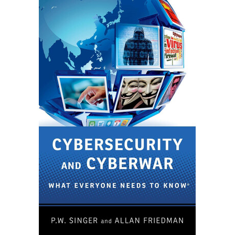 Cybersecurity and Cyberwar