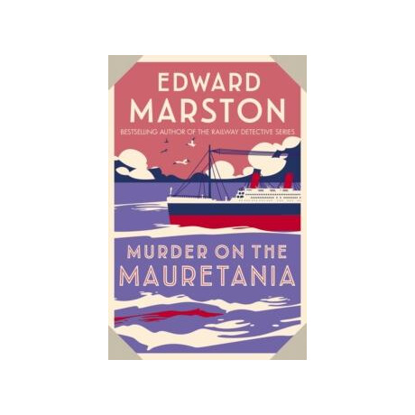 Murder on the Mauretania : a Captivating Edwardian Mystery