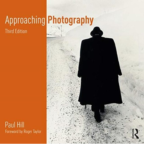 Approaching Photography Approaching Photography