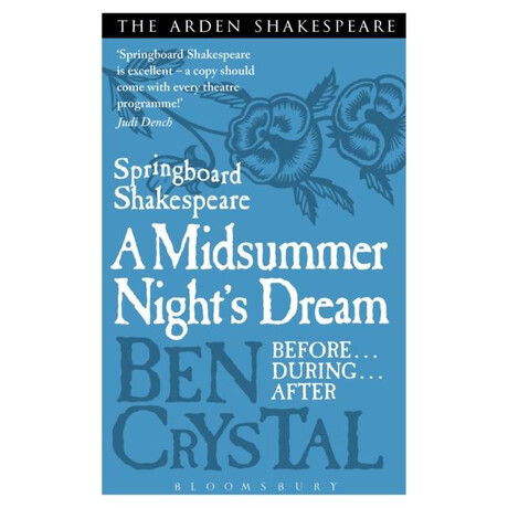 Springboard Shakespeare: a Midsummer Night's Dream