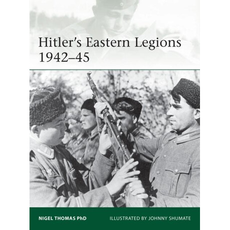 Hitler's Eastern Legions 1942–45