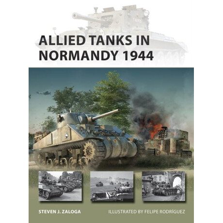Allied Tanks in Normandy 1944