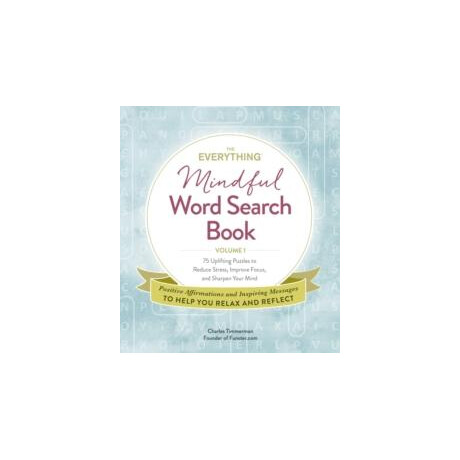 Everything Mindful Word Search Book, Volume 1