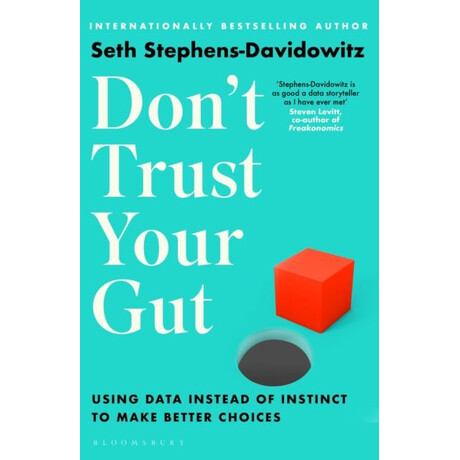 Don't Trust Your gut