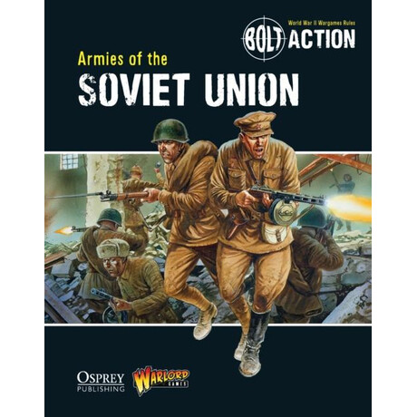 Bolt Action: Armies of the Soviet Union