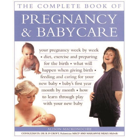 Pregnancy & Babycare, the Complete Book of