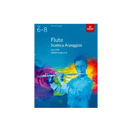 Flute Scales & Arpeggios, Abrsm Grades 6-8