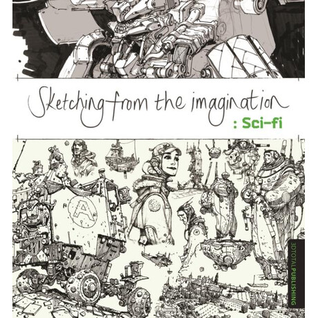 Sketching From the Imagination: sci-fi