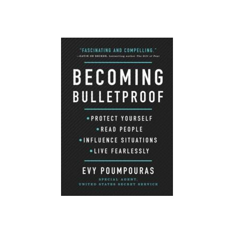 Becoming Bulletproof