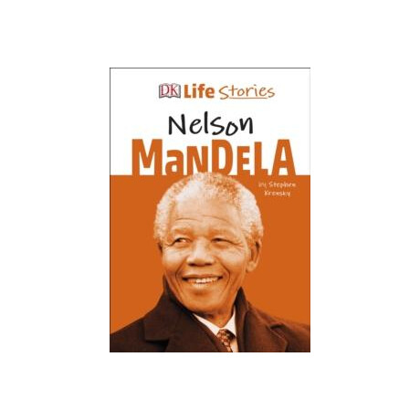 Dk Life Stories Nelson Mandela