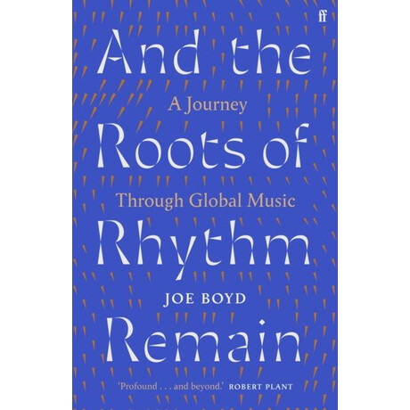 And the Roots of Rhythm Remain