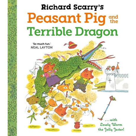 Richard Scarry's Peasant pig and the Terrible Dragon