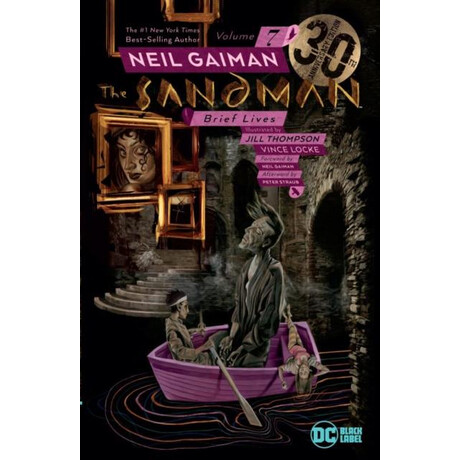Sandman Vol. 7: Brief Lives 30th Anniversary Edition