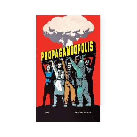 Propagandopolis