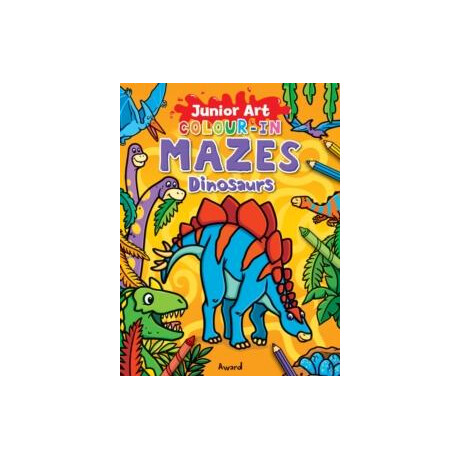Junior art Colour in Mazes: Dinosaurs