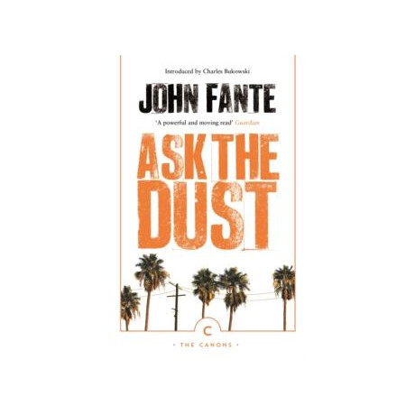 Ask the Dust