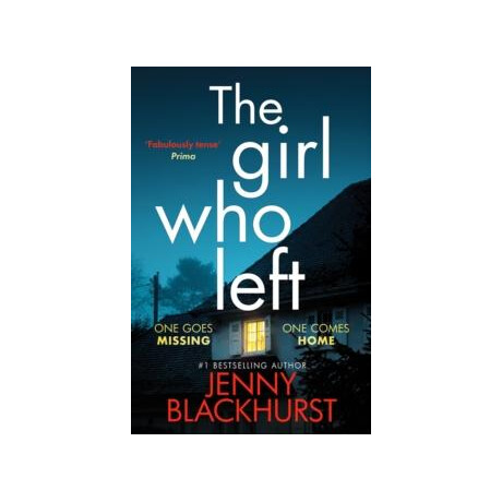 The Girl who Left : a Page-Turning Psychological Thriller Packed With Secrets