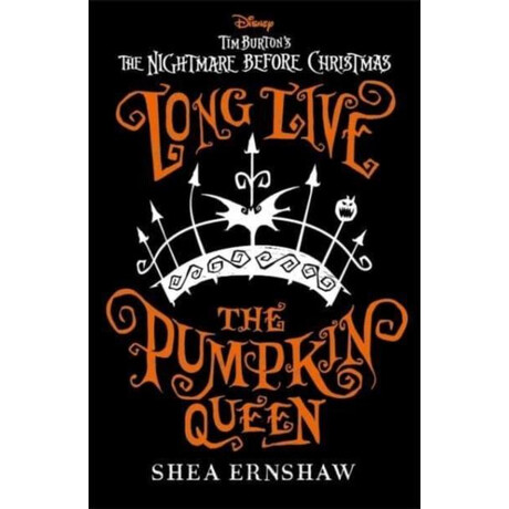 Long Live the Pumpkin Queen