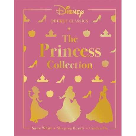 Disney Pocket Classics: the Princess Collection