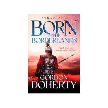 Strategos: Born in the Borderlands