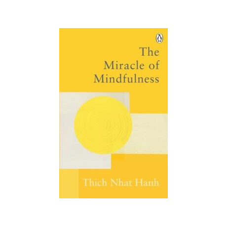 Miracle of Mindfulness