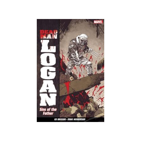 Dead man Logan Vol. 1: Sins of the Father