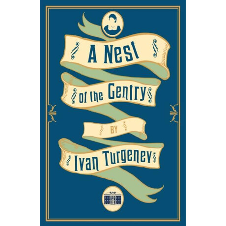 Nest of the Gentry: new Translation