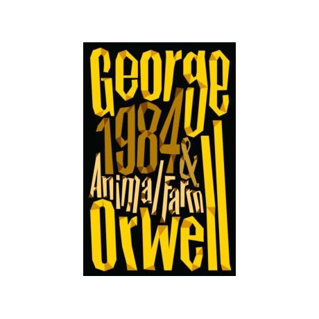 Animal Farm and 1984 Nineteen Eighty-Four