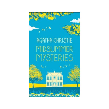Midsummer Mysteries: Secrets and Suspense From the Queen of Crime