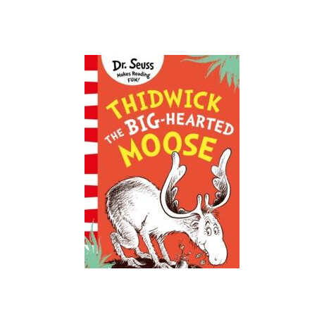 Thidwick the big-Hearted Moose