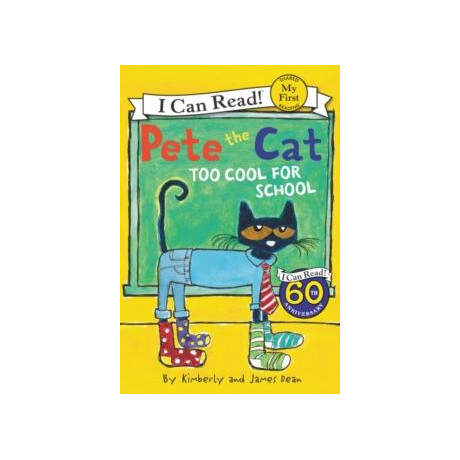 Pete the Cat: too Cool for School