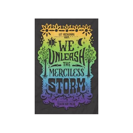 We Unleash the Merciless Storm