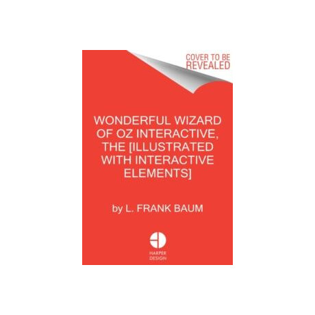 Wonderful Wizard of oz Interactive (Minalima Edition)