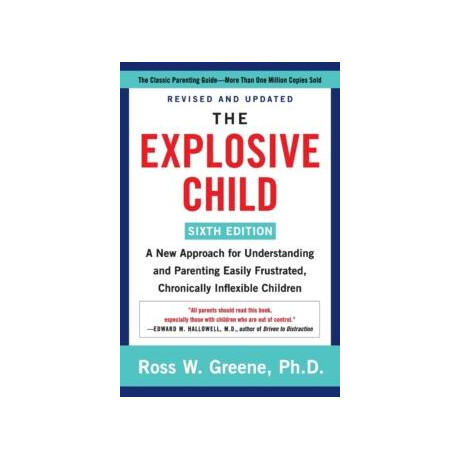 Explosive Child [Sixth Edition]