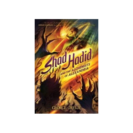 Shad Hadid and the Alchemists of Alexandria