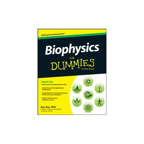 Biophysics for Dummies