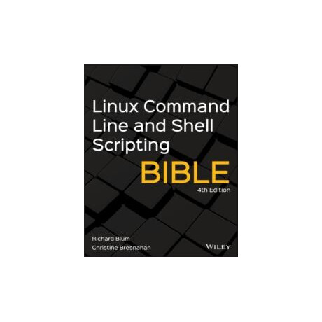 Linux Command Line and Shell Scripting Bible
