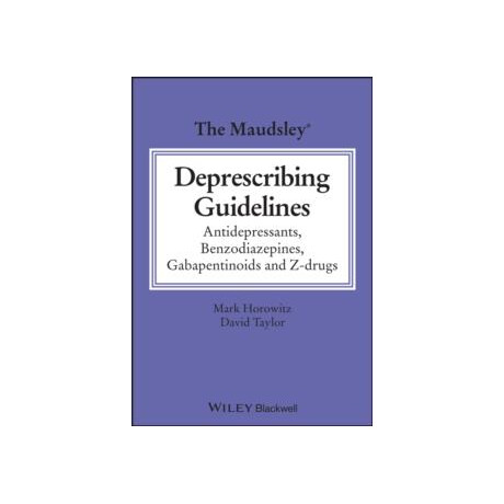 Maudsley Deprescribing Guidelines Maudsley Deprescribing Guidelines