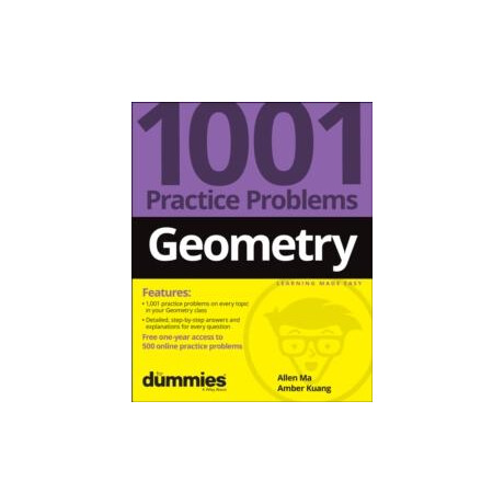 Geometry: 1001 Practice Problems for Dummies (+ Free Online Practice)
