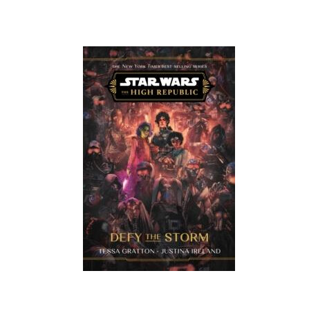 Star Wars: the High Republic: Defy the Storm