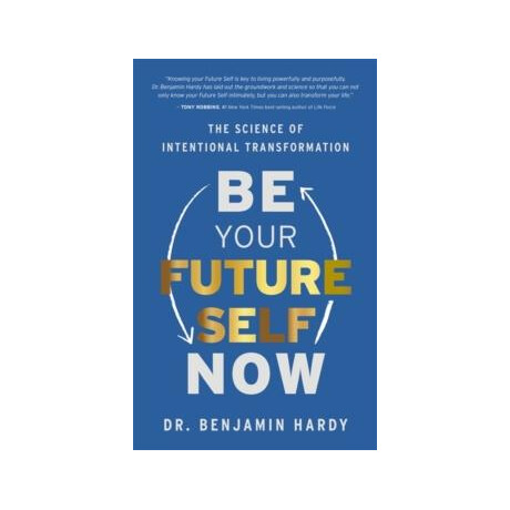 Be Your Future Self now