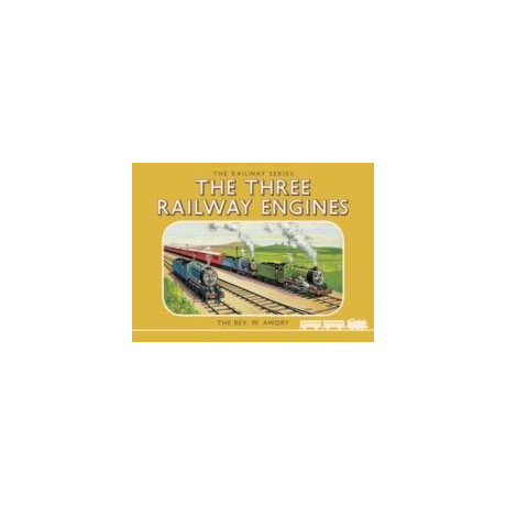 Thomas the Tank Engine: the Railway Series: the Three Railway Engines