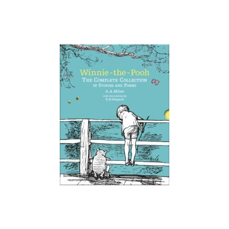 Winnie-the-Pooh: the Complete Collection of Stories and Poems