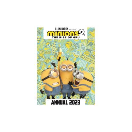 Minions 2: the Rise of gru Official Annual 2023