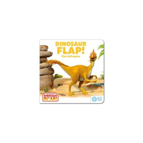 World of Dinosaur Roar!: Dinosaur Flap! the Oviraptor: Book 6