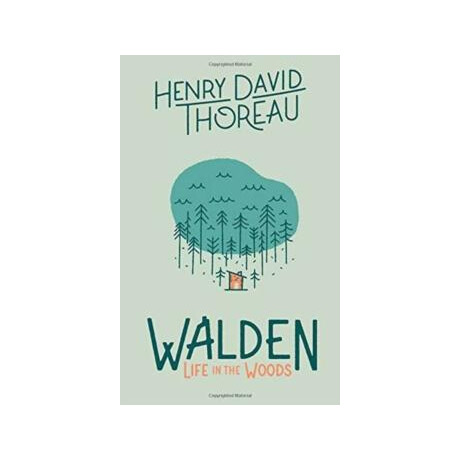 Walden: Life in the Woods
