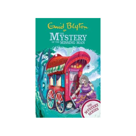 Find-Outers: the Mystery Series: the Mystery of the Missing man