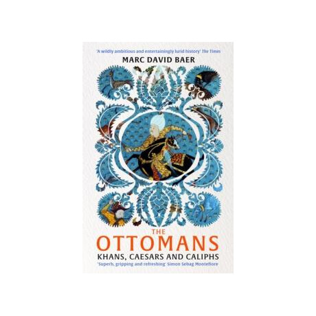 The Ottomans The Ottomans